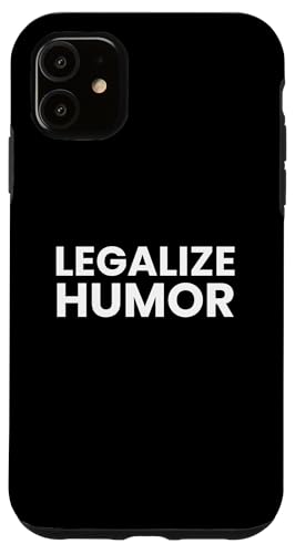 Hülle für iPhone 11 Legalize Humor Funny Stand Up Comedian Joke Approved Humor von Merch For Gamers