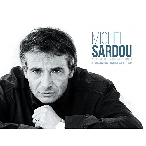 Michel Sardou - Mes Premieres Et Dernieres Danses von Mercury