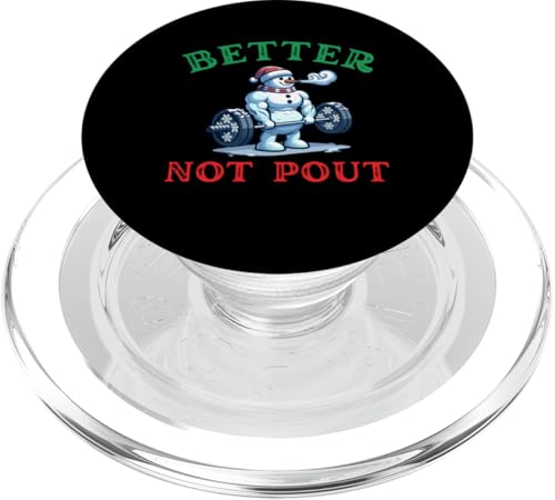 Better Not Pout Funny Workout Schneemann Gym Spruch Weihnachten PopSockets PopGrip für MagSafe von Merry Liftmas Apparel Co.