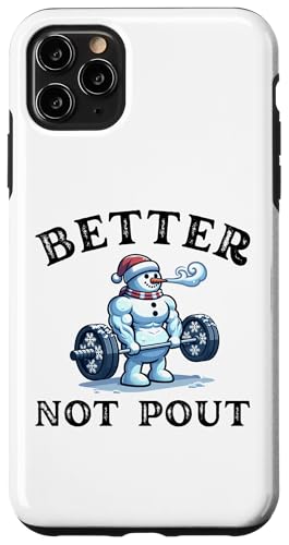 Hülle für iPhone 11 Pro Max Better Not Pout Funny Workout Schneemann Gym Humor Weihnachten von Merry Liftmas Apparel Co.