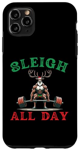 Hülle für iPhone 11 Pro Max Schlitten den ganzen Tag Lustiges Workout Rentier Gym Witz Weihnachten von Merry Liftmas Apparel Co.