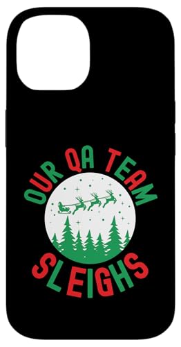 Hülle für iPhone 14 Unser QA-Team Sleighs lustiger Weihnachtshumor QA von Merry Liftmas Apparel Co.