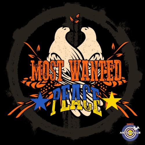 Most Wanted Peace Most Wanted Peace von Metalville