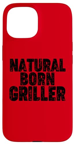 Hülle für iPhone 15 Natural Born Griller von Miftees BBQ Tees