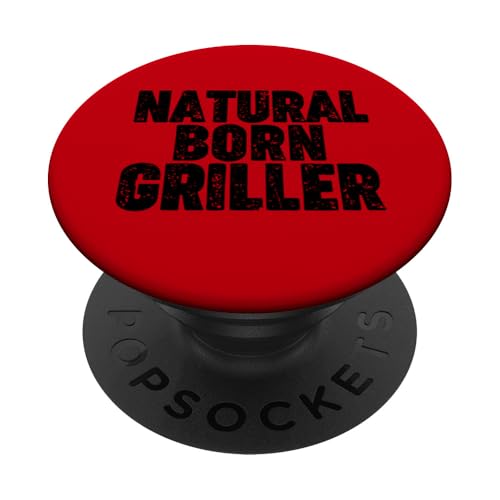 Natural Born Griller PopSockets Klebender PopGrip von Miftees BBQ Tees