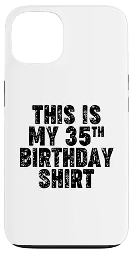 Das ist mein 35. Geburtstags-T-Shirt Hülle für iPhone 13 von Miftees Birthday Tees