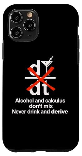 Calculus Don't Drink and Derive Hülle für iPhone 11 Pro von Miftees Math Tees