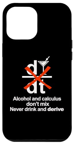 Calculus Don't Drink and Derive Hülle für iPhone 12 Pro Max von Miftees Math Tees