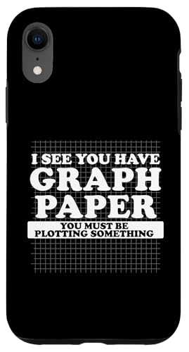 I See You Have Graph Paper You Must be Plotting Something Hülle für iPhone XR von Miftees Math Tees