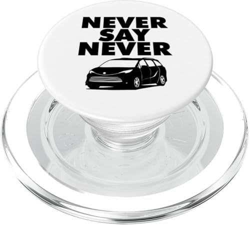 Minivan NEVER SAY NEVER PopSockets PopGrip für MagSafe von Miftees Minivan Tees