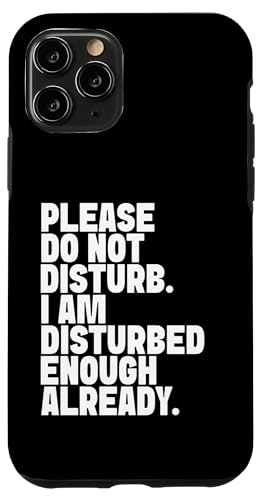 Please Do Not Disturb Hülle für iPhone 11 Pro von Miftees Sarcastic Tees