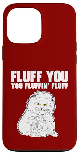 Hülle für iPhone 13 Pro Max Angry Fluffy Cat Fluff You You Fluffin Fluff von Miftees