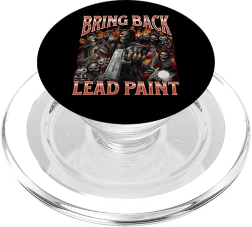 Bring Back Lead Paint Lustiges Hardskelett-Meme-Bootleg PopSockets PopGrip für MagSafe von MildlyPerturbed