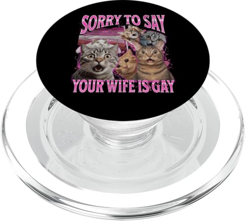 Deine Frau ist schwul Lustige Katze Lesbian Pride LGBTQ Pun Bootleg PopSockets PopGrip für MagSafe von MildlyPerturbed