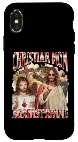 Hülle für iPhone X/XS Christliche Mutter gegen Anime Lustiger Jesus-Humor-Bootleg für Erwachsene von MildlyPerturbed