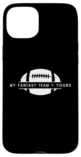 Hülle für iPhone 15 Plus Mein Fantasy-Team ist besser als deins - Lustiger American Football von Minimalist American Football Apparel Gifts