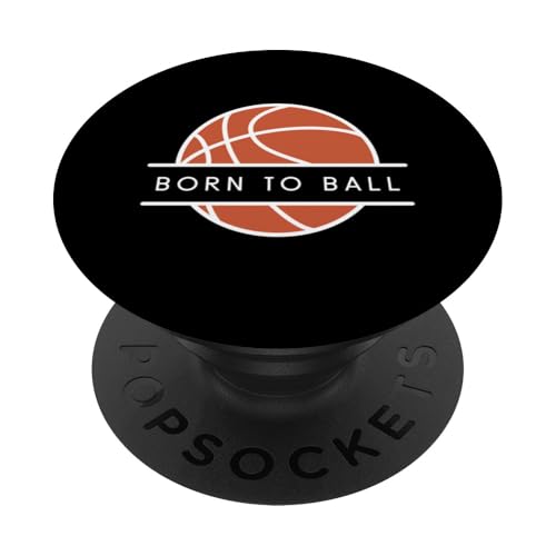 Born To Ball - Lustiger Basketball-Liebhaber PopSockets Klebender PopGrip von Minimalist Basketball Apparel Gifts