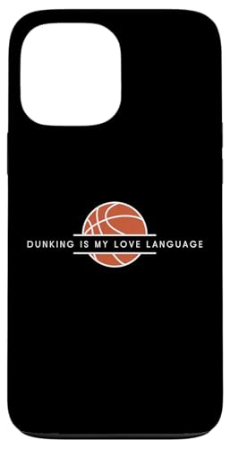 Hülle für iPhone 13 Pro Max Dunking Is My Love Language - Lustiger Basketball-Liebhaber von Minimalist Basketball Apparel Gifts