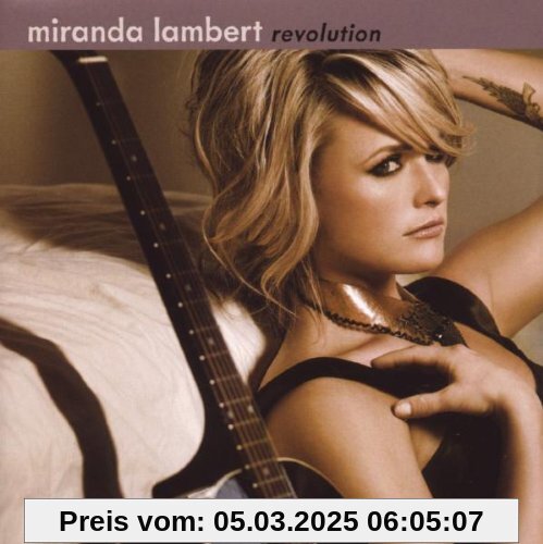 Revolution von Miranda Lambert