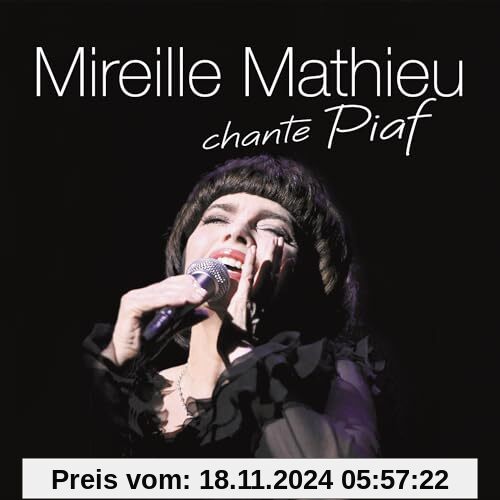 Mireille Mathieu Chante Piaf von Mireille Mathieu