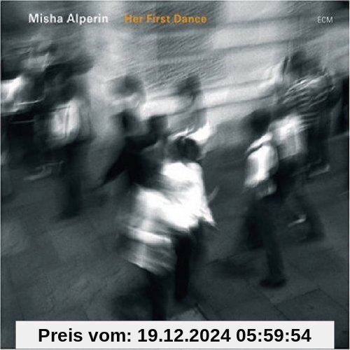 Her First Dance von Misha Alperin Trio