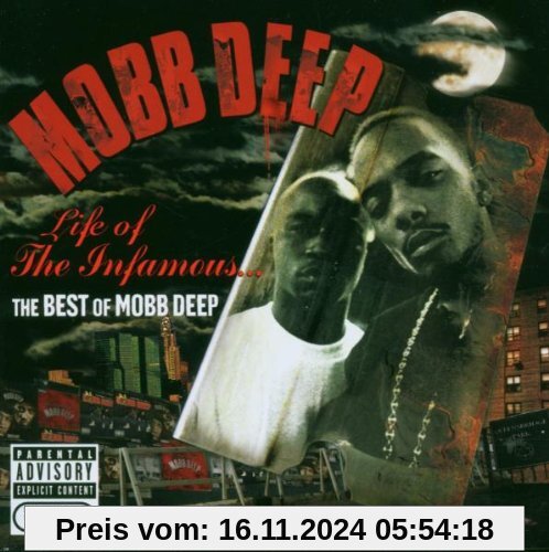 Life of the Infamous: the Best of Mobb Deep von Mobb Deep