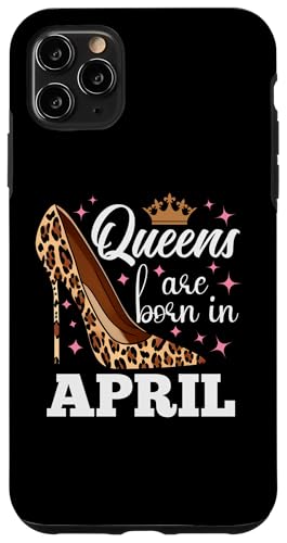 Hülle für iPhone 11 Pro Max Queens are Born in April – Lustiger April-Geburtstag von Mocking Merch