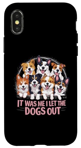 Hülle für iPhone X/XS Geschenk für Hundeliebhaber – It was Me I let the Dogs Out – Lustiger Hund von Mocking Merch