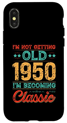 Hülle für iPhone X/XS I'm Not Old 1950 I'm Becoming Classic Funny Birthday von Mocking Merch