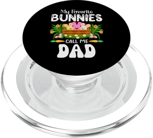 My Favorite Bunnies Call Me Dad – Osterhase PopSockets PopGrip für MagSafe von Mocking Merch