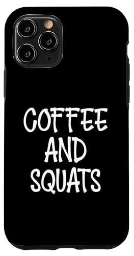 Hülle für iPhone 11 Pro Coffee And Squats I Fitness von Mona Eva Sports Apparel