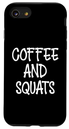 Hülle für iPhone SE (2020) / 7 / 8 Coffee And Squats I Fitness von Mona Eva Sports Apparel