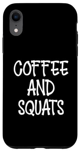 Hülle für iPhone XR Coffee And Squats I Fitness von Mona Eva Sports Apparel