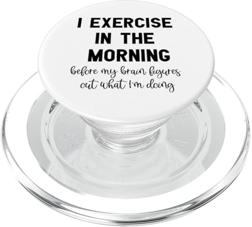 I Exercise In The Morning Witziges Workout Sprüche PopSockets PopGrip für MagSafe von Mona Eva Sports Apparel