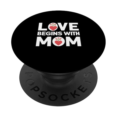 Muttertagsliebe beginnt mit Mama PopSockets mit austauschbarem PopGrip von Mother's Day