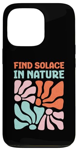 Hülle für iPhone 13 Pro Nature Solace Hoffnung Erinnerung Trauer Verlust Scheidung Wellness von Motivational Inspirational Quotes For Men Women