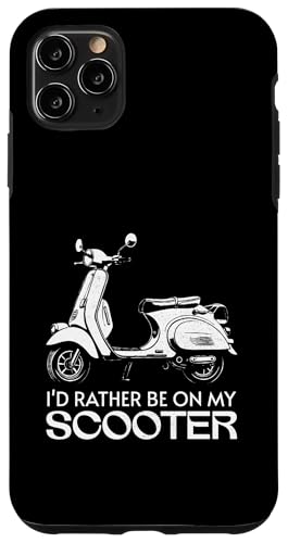 Hülle für iPhone 11 Pro Max I'd Rather Be on My Scooter Lustiger Motorradfahrer Herren Jungen von Motorcycle Rider Gear Apparel Gifts Shop