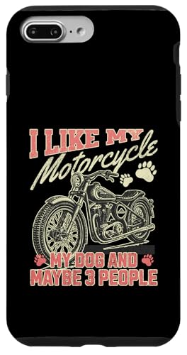 Hülle für iPhone 7 Plus/8 Plus Ich mag mein Motorrad, mein Hund, vielleicht 3 Leute, lustige Biker-Männer von Motorcycle Rider Gear Apparel Gifts Shop