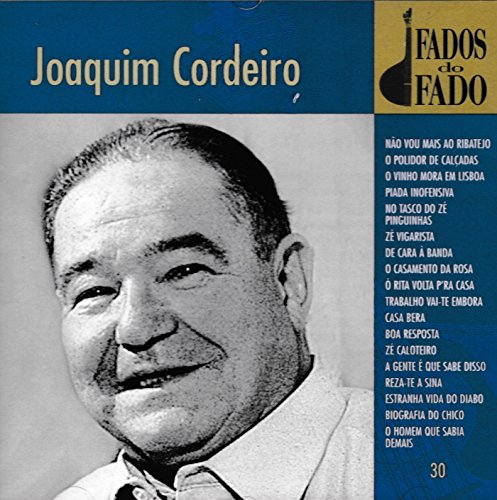 Joaquim Cordeiro - Fados do Fado N§ 30 [CD] 1998 von Movieplay Portuguesa