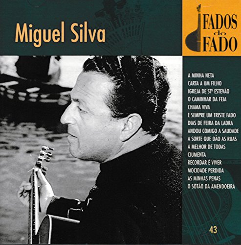 Miguel Silva - Fados Do Fado N§ 43 [CD] 1998 von Movieplay Portuguesa