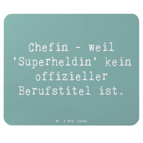 Mr. & Mrs. Panda Mauspad Spruch Chefin - Weil 'Superheldin' kein offizieller Berufstitel ist. - Geschenk, Team Leader, Mauspad Büro, Büroausstattung, von Mr. & Mrs. Panda