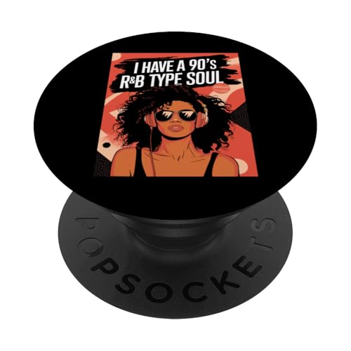 Ich habe einen 90er-Jahre-R&B-Typ-Soul-Musikliebhaber PopSockets mit austauschbarem PopGrip von Mrpotts73 Musik