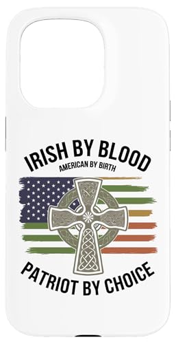 Hülle für iPhone 15 Pro Ire von Blut, gebürtiger Amerikaner, Patriot aus eigener von Mrpotts73 St. Paddy's Day