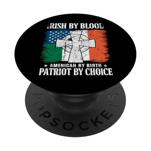 Ire von Blut, gebürtiger Amerikaner, Patriot aus eigener PopSockets Klebender PopGrip von Mrpotts73 St. Paddy's Day