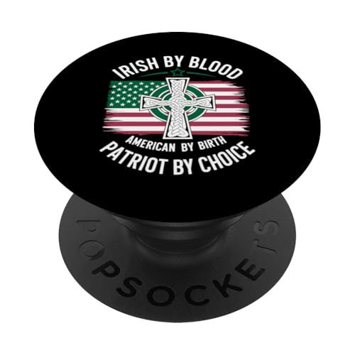 Ire von Blut, gebürtiger Amerikaner, Patriot aus eigener PopSockets Klebender PopGrip von Mrpotts73 St. Paddy's Day