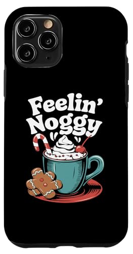 Hülle für iPhone 11 Pro Feelin' Noggy Holiday Eggnog Lustiges von Mrpotts73 Weihnachten