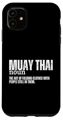 Hülle für iPhone 11 Muay Thai Definition Lustig Muay Thai von Muay Thai Boxing Martial Arts Fight