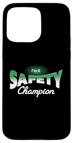 Hülle für iPhone 15 Pro Max "I'm a Safety Champion" – Sicherheitsslogan Geschenkidee für Arbeiter von Mugambo Streetwear Fashion Design for Gift Ideas