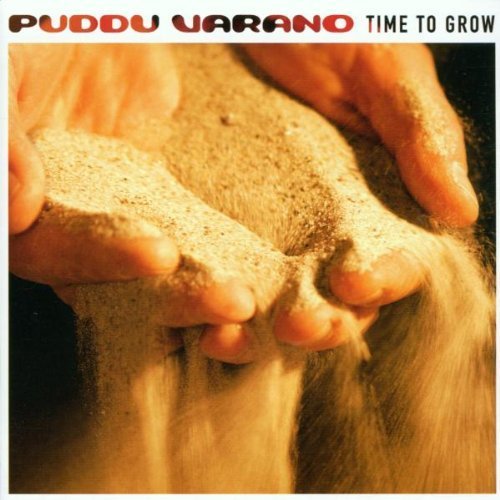 Time to Grow by Puddu Varano (2002) Audio CD von Murena