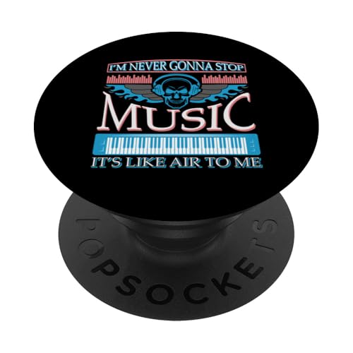 Musiksprüche I'm NeverStop Musik mit Skelett PopSockets Klebender PopGrip von Music Designs and Musical Instruments Gifts